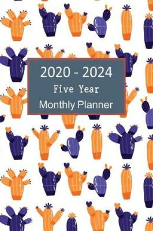 Cover of 2020 - 2024 Five Year Monthly Planner