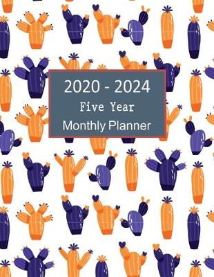 Book cover for 2020 - 2024 Five Year Monthly Planner