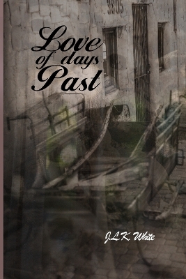 Book cover for Love of Days Past