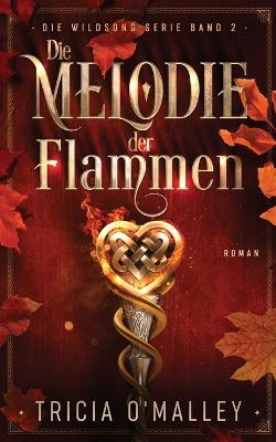 Book cover for Die Melodie der Flammen