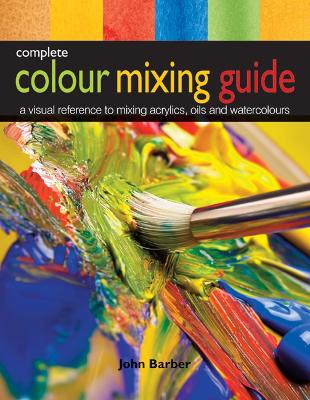 Book cover for Complete Colour Mixing Guide