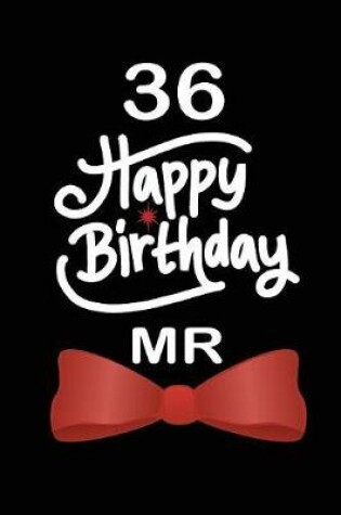 Cover of 36 Happy birthday mr