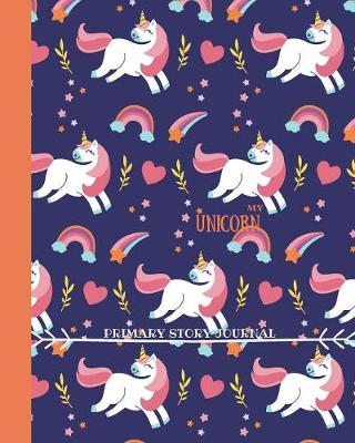 Book cover for My Unicorn Primary Story Journal