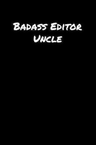 Cover of Badass Editor Uncle