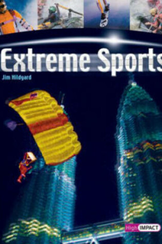 Cover of High Impact Set B Non-Fiction: Extreme Sports