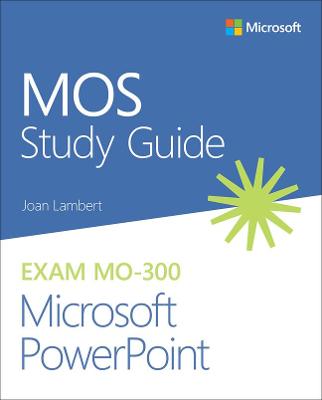 Cover of MOS Study Guide for Microsoft PowerPoint Exam MO-300