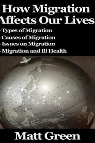 Cover of How Migration Affects Our Lives