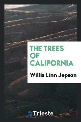 Book cover for The Trees of California