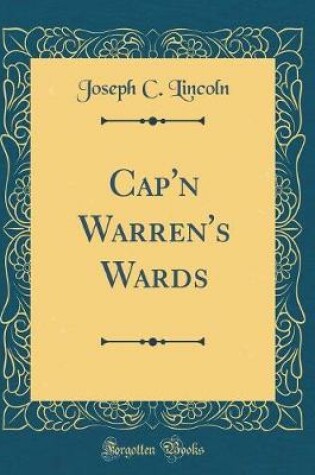 Cover of Cap'n Warren's Wards (Classic Reprint)