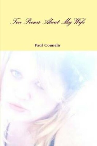 Cover of Ten Poems About My Wife