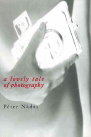 Cover of A Lovely Tale of Photography