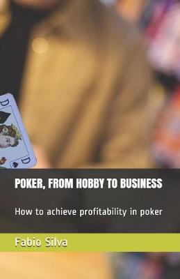 Book cover for Poker, from Hobby to Business