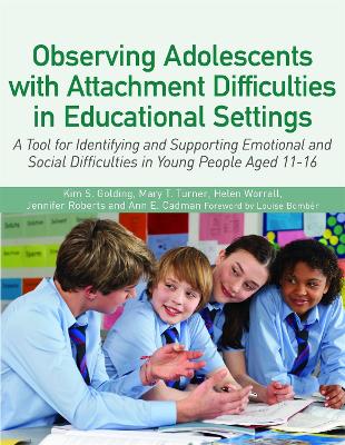 Book cover for Observing Adolescents with Attachment Difficulties in Educational Settings