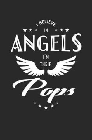 Cover of I Believe In Angels I'm Their Pops