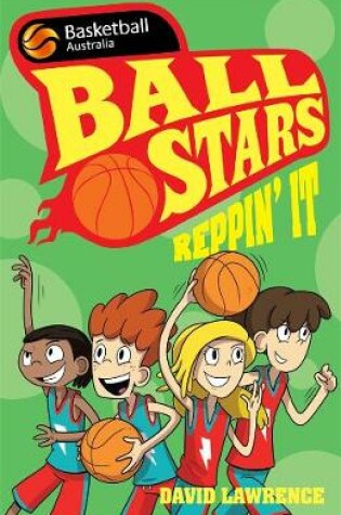 Cover of Ball Stars 3: Reppin' It