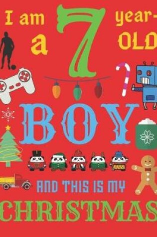 Cover of I Am a 7 Year-Old Boy Christmas Book