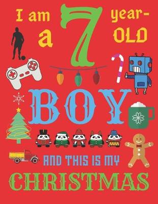 Book cover for I Am a 7 Year-Old Boy Christmas Book
