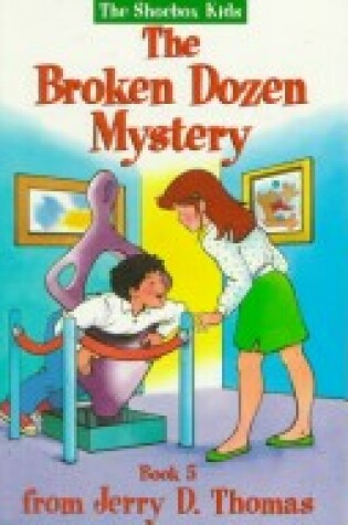 Cover of The Broken Dozen Mystery