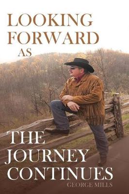 Book cover for Looking Forward as the Journey Continues