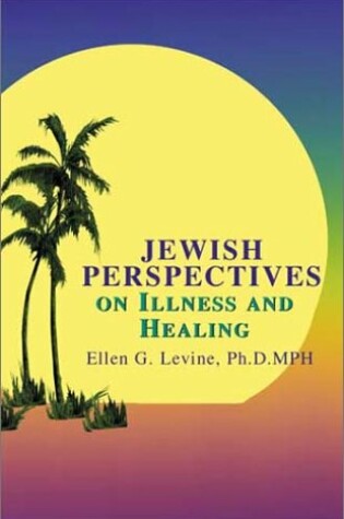 Cover of Jewish Perspectives on Illness and Healing