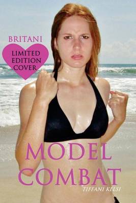 Book cover for Model Combat (Britani Cover)