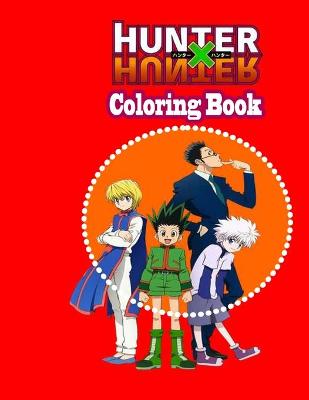 Book cover for Hunter x hunter Coloring Book