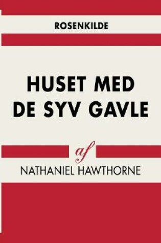 Cover of Huset med de syv gavle