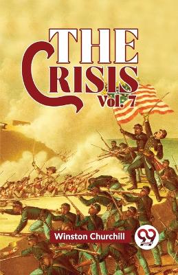 Book cover for The Crisis Vol 7