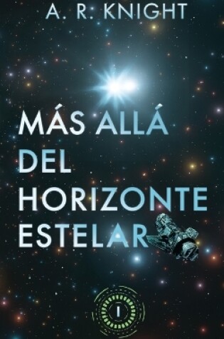 Cover of Más Allá del Horizonte Estelar