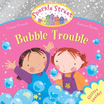 Book cover for Sparkle Street: Bubble Trouble