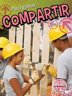 Cover of Para Ganar: Compartir