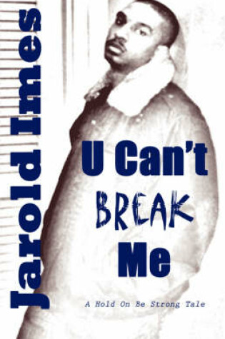 Cover of U Can't Break Me