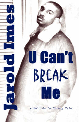 Book cover for U Can't Break Me