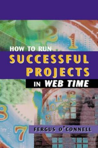 Cover of How to Run Successful Projects in Web Time