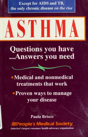 Book cover for Asthma: Questions You Have, Answers You Need