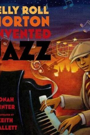 Cover of How Jelly Roll Morton Invented Jazz