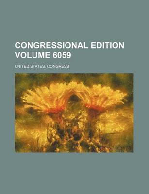 Book cover for Congressional Edition Volume 6059