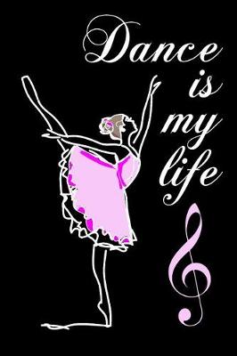 Cover of Dance Is My Life
