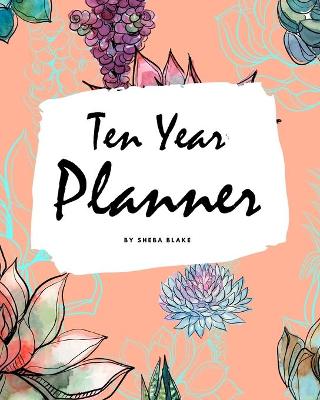 Book cover for 10 Year Planner - 2020-2029 (8x10 Softcover Monthly Planner)