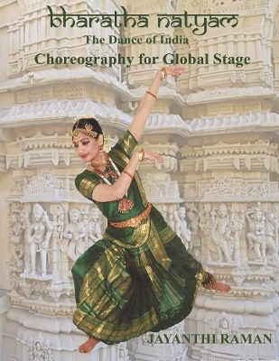 Cover of Bharatha Natyam: Choreography for Global Stage