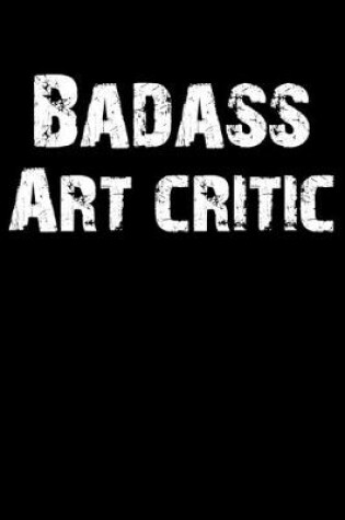 Cover of Badass Art Critic