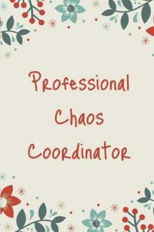 Cover of Professional Chaos Coordinator