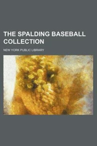 Cover of The Spalding Baseball Collection
