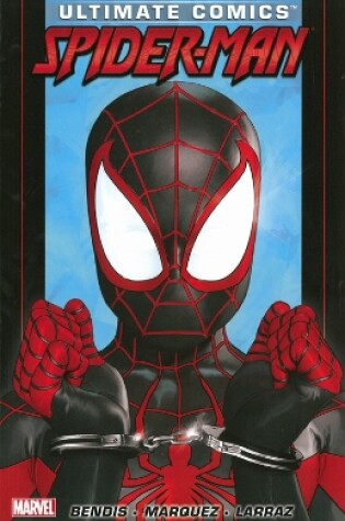 Cover of Ultimate Comics Spider-man By Brian Michael Bendis - Volume 3