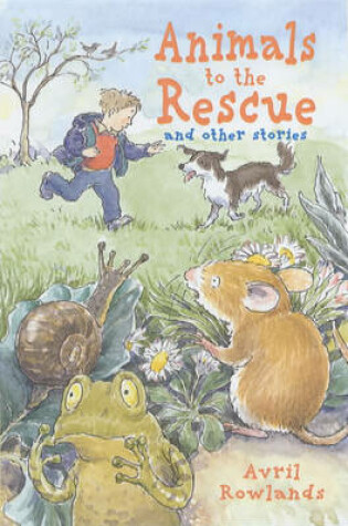 Cover of Animals to the Rescue