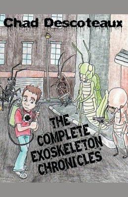 Book cover for The Complete Exoskeleton Chronicles