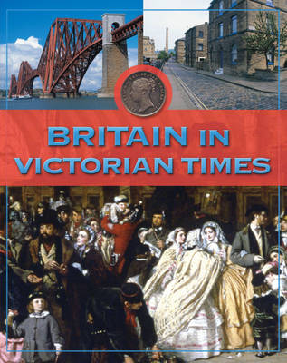 Book cover for Britain In Victorian Times