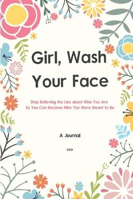 Book cover for A Journal Girl Wash Your Face