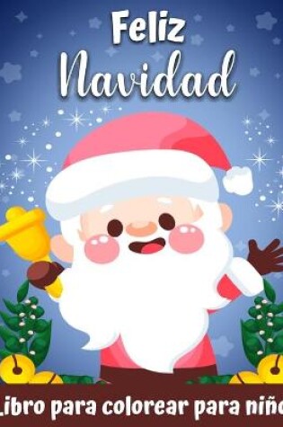 Cover of Un libro de colorear de muy feliz navidad para niños.