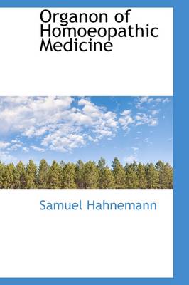 Book cover for Organon of Homoeopathic Medicine